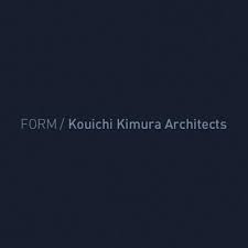 FORM/Kouichi Kimura Architects